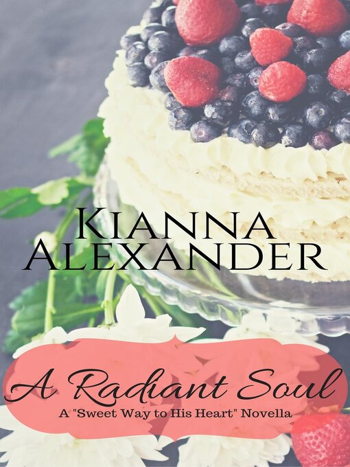 Title details for A Radiant Soul by Kianna Alexander - Available